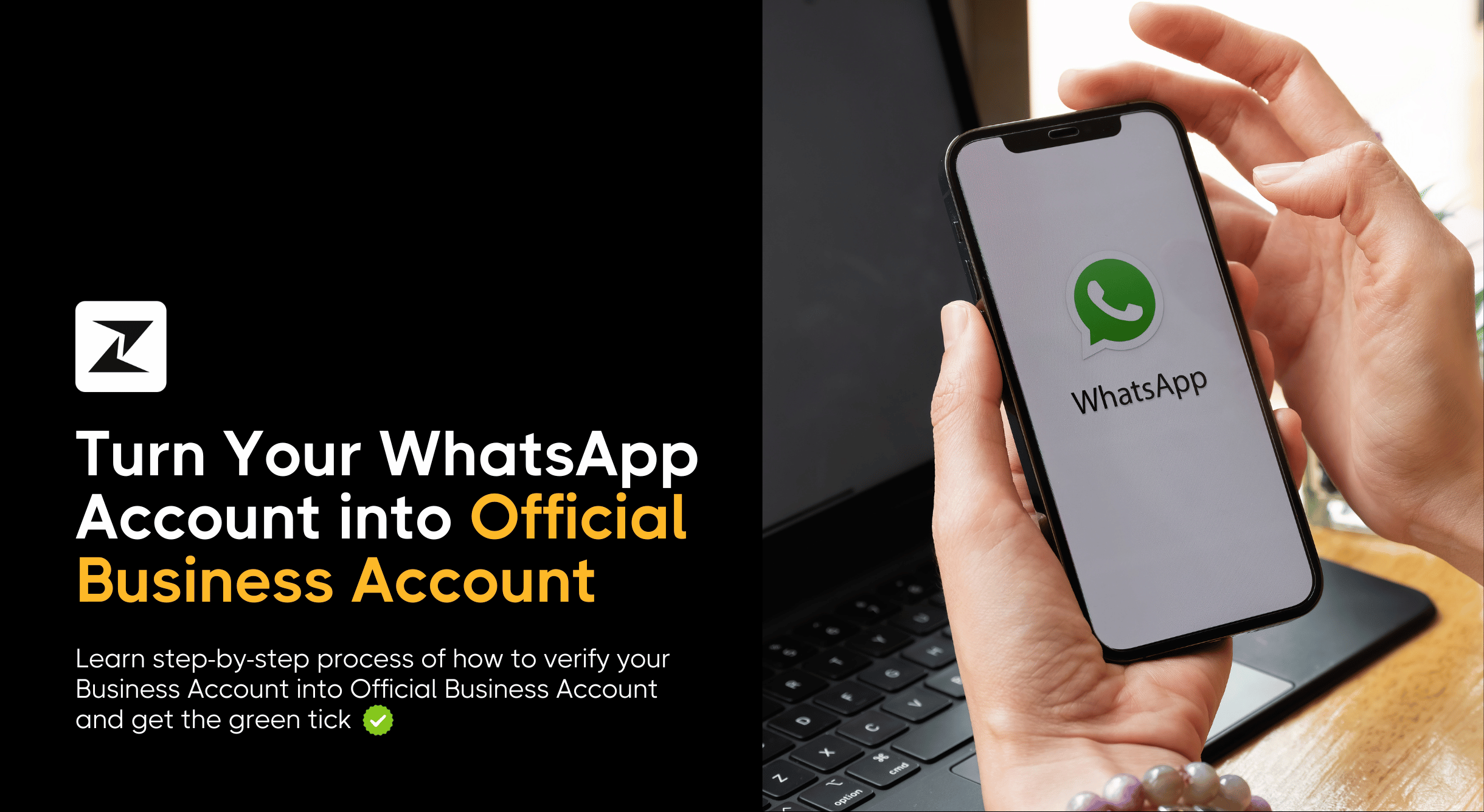Simple Guide to Get Green Tick on WhatsApp for Businesses